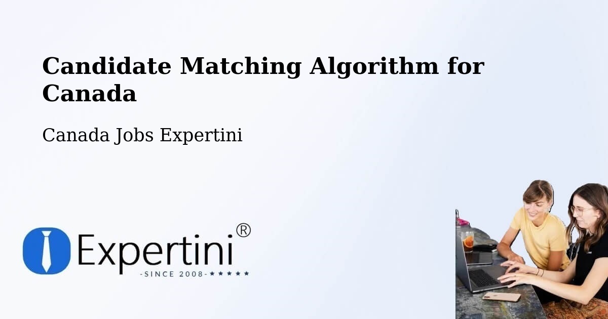 Candidate Matching Algorithm Overview – Leduc - Canada Jobs Expertini