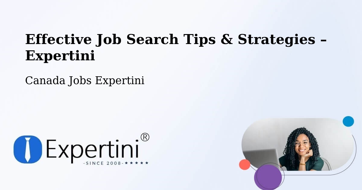 Job Search Tips & Strategies for Job Seekers – Leduc - Leduc, Canada Jobs Expertini
